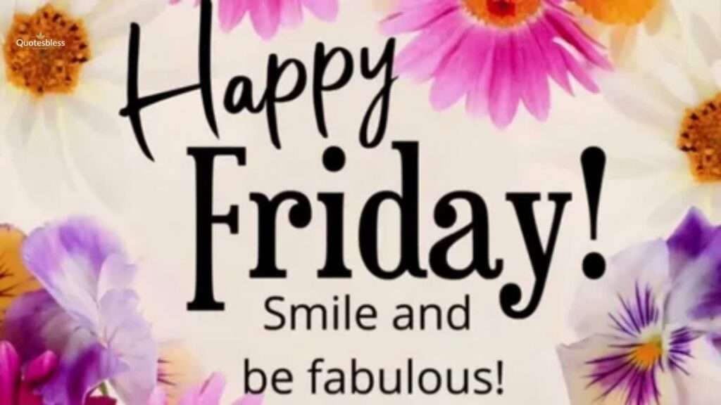 Happy Weekend Quotes Spiritual Positive Friday Blessings